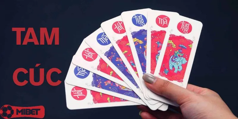 Game Bài Tam Cúc Mibet